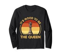 Funny Chess Characters Quote - It's Good to Be The Queen Long Sleeve T-Shirt