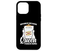 Funny Chess Marriage Joke - Divorce Reason Queen Takes King Case for iPhone 12 Pro Max