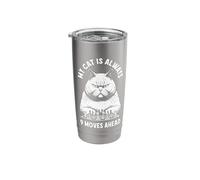 Funny Chess Player My Cat is Always 9 Moves Ahead Checkmate Stainless Steel Insulated Tumbler