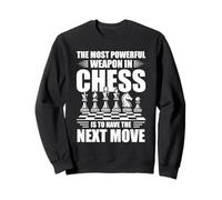 Funny Chess Powerful Weapon Next Move Present Board Games Sweatshirt