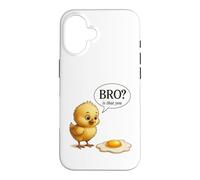 Funny Chick Bro Is That You Fried Egg Humor Case for iPhone 16
