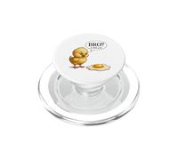 Funny Chick Bro Is That You Fried Egg Humor PopSockets PopGrip for MagSafe