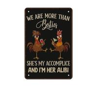 Funny Chicken Best Friends Tin Sign - We Are More Than Besties She's My Accomplice And I'm Her Alibi - Vintage Farmhouse Decor for Friends, Bar, Kitchen, Or Wall Art