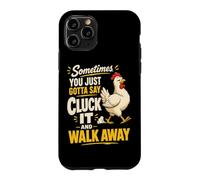 Funny Chicken Cluck It Sarcasm Humor Case for iPhone 11 Pro