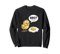 Funny Chicken & Egg Bro Is That You Dark Humor Graphic Sweatshirt