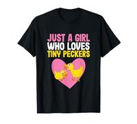 Funny Chicken Farmer Just A Girl Who Loves Tiny Peckers T-Shirt