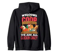 Funny Chicken Farmer Welcome to Coop Cluckin Crazy Poultry Zip Hoodie