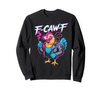Funny Chicken Humor F-Caw-F Hen Rooster Sweatshirt