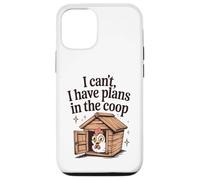 Funny Chicken Lover I Can't I Have Plans in the Coop Womens Case for iPhone 12/12 Pro