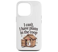 Funny Chicken Lover I Can't I Have Plans in the Coop Womens Case for iPhone 13 Pro