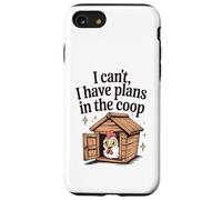 Funny Chicken Lover I Can't I Have Plans in the Coop Womens Case for iPhone SE (2020) / 7/8