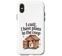 Funny Chicken Lover I Can't I Have Plans in the Coop Womens Case for iPhone X/XS