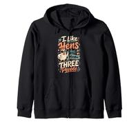 Funny Chicken Lover I Like Hens And Maybe Three People Zip Hoodie