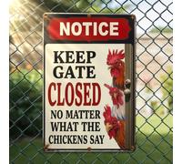 Funny Chicken Metal Tin Signs Chicken Gifts Coop Signs for Farm Yard Farmhouse Home Coop Decor Keep Gate Closed Wall Sign