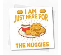 Funny Chicken Nugget I Am Just Here For The Nuggies Card Square | Humorous Birthday Party Joke Greeting for Foodie Friend Coworker Sarcastic Novelty - 127