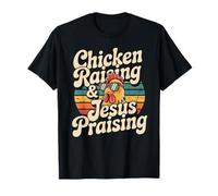 Funny Chicken Raising & Jesus Praising Men Women T-Shirt