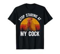 Funny Chicken Rooster Vintage Stop Staring at My Cock T-Shirt