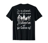 Funny Chicken Saying Ich rede mit Meinen Hühnern mit Meinen Hühnern mit Liebe [ T-Shirt