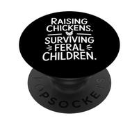 Funny Chicken Shirts Raising Chickens Survive Feral Children PopSockets Adhesive PopGrip