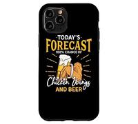Funny Chicken Wing And Beer Fan - Today Forecast Beer Wings Case for iPhone 11 Pro
