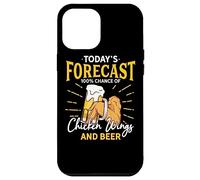 Funny Chicken Wing And Beer Fan - Today Forecast Beer Wings Case for iPhone 12 Pro Max