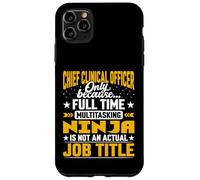 Funny Chief Clinical Officer Job Title Case for iPhone 11 Pro Max