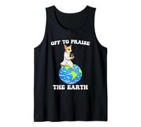 Funny Chihuahua Off to Praise The Earth Earth Day Tank Top