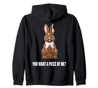 Funny Chocolate Bunny Easter Rabbit You want a Piece of Me? Zip Hoodie