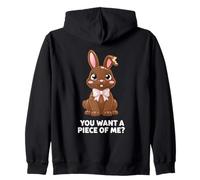Funny Chocolate Bunny Easter Rabbit You want a Piece of Me? Zip Hoodie