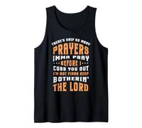 Funny Christian Faith So Many Prayers Imma Pray Before Cuss Tank Top