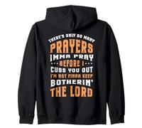 Funny Christian Faith So Many Prayers Imma Pray Before Cuss Zip Hoodie