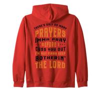 Funny Christian Faith So Many Prayers Imma Pray Before Cuss Zip Hoodie