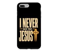 Funny Christian Misquote I Never Said That Jesus Cross Case for iPhone 7 Plus/8 Plus