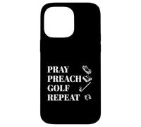 Funny Christian Pray Preach Golf Repeat Pastor Minister Case for iPhone 14 Pro Max