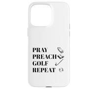 Funny Christian Pray Preach Golf Repeat Pastor Minister Case for iPhone 15 Pro Max