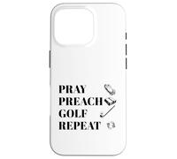 Funny Christian Pray Preach Golf Repeat Pastor Minister Case for iPhone 16 Pro