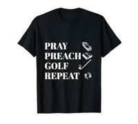 Funny Christian Pray Preach Golf Repeat Pastor Minister T-Shirt