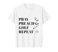 Funny Christian Pray Preach Golf Repeat Pastor Minister T-Shirt