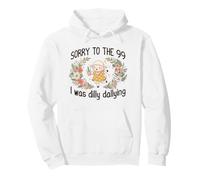 Funny Christian Sheep Sorry to the 99 I Was Dilly Dallying Pullover Hoodie