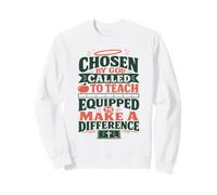 Funny Christian Teacher Chosen By God Sweatshirt
