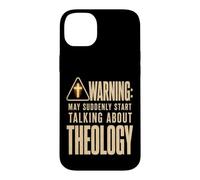 Funny Christian Warning May Suddenly Start Talking Theology Case for iPhone 14 Plus