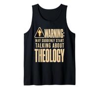 Funny Christian Warning May Suddenly Start Talking Theology Tank Top