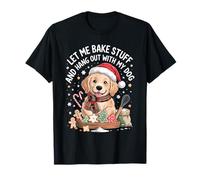 Funny Christmas Baking Quote for Dog Loving Bakers T-Shirt