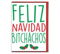 Funny Christmas Card For Friend Colleague Him Her Cheeky Festive Card Feliz Navidad Bitchachos XM104