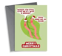 Funny Christmas Card - For Partner - Would You Still Love Me If I Was A Worm?