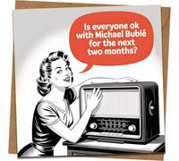 Funny Christmas Card - “Is everyone ok with Michael Bublé for the next two months?” Retro Vintage Radio Design - 145mm x 145mm Square Greeting Card with Kraft Envelope - Blank Inside