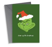 Funny Christmas Card - The Grinch - Cheer Up, It's Christmas