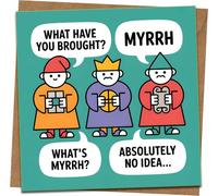 Funny Christmas Card - Three Wise Men Myrrh Joke - 145mm x 145mm Square - Blank Inside - With Kraft Envelope - Holiday Greeting Card