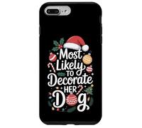 Funny Christmas Dog Mom Most Likely To Decorate Her Dog Case for iPhone 7 Plus/8 Plus