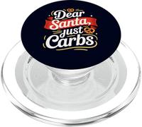 Funny Christmas Foodie Dear Santa Just Carbs Holiday Party PopSockets PopGrip for MagSafe